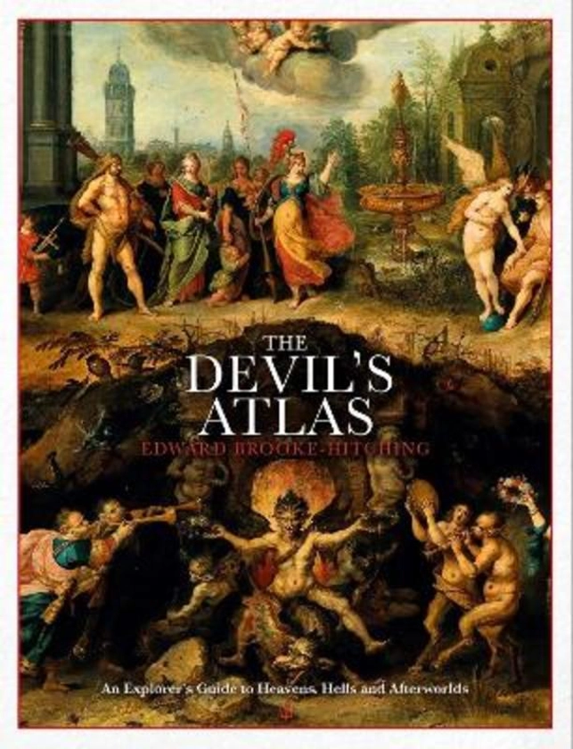 The Devil's Atlas by Edward Brooke-Hitching | 9781398503557 | Harry Hartog