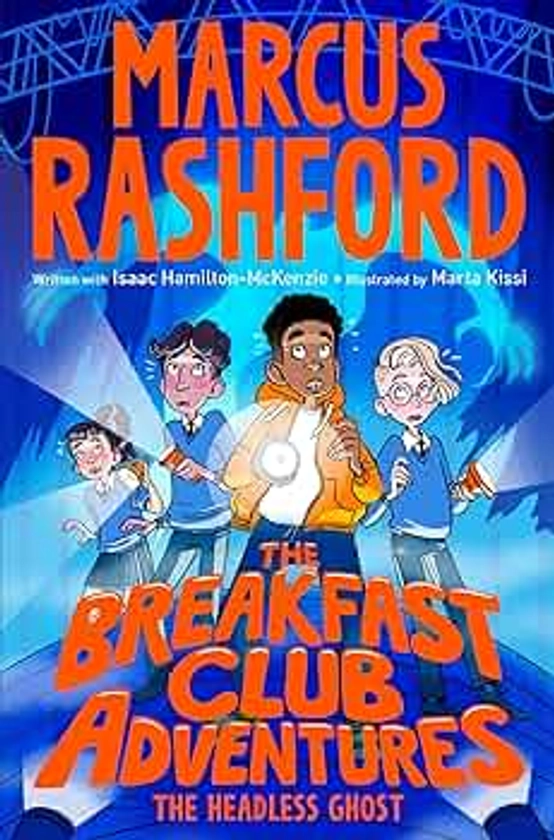 The Breakfast Club Adventures: The Headless Ghost (The Breakfast Club Adventures, 5)