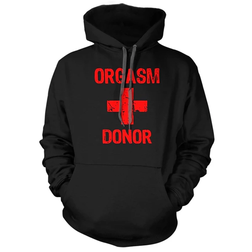 Orgasm Donor Hoodie