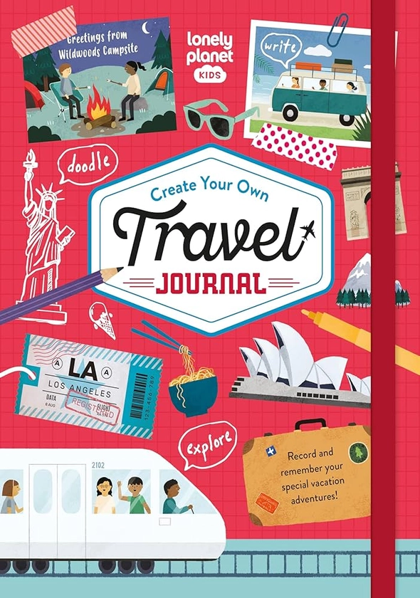 Lonely Planet Kids Create Your Own Travel Journal : Kids, Lonely Planet: Amazon.co.uk: Books