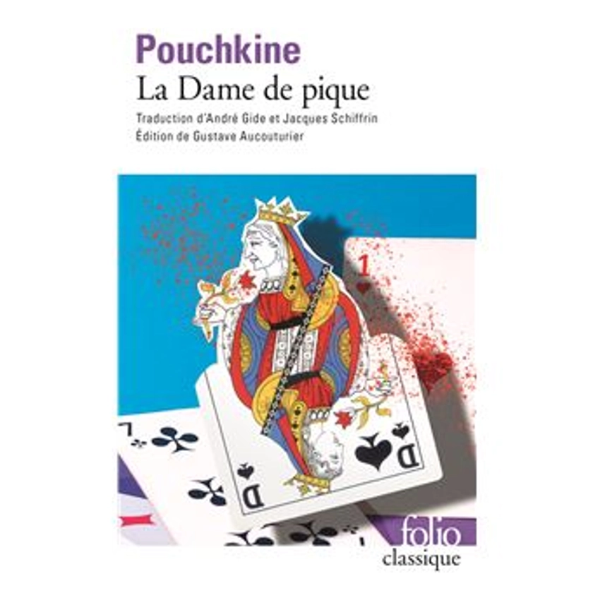 La Dame de pique - Poche - Alexandre Sergueïevitch Pouchkine, André Gide, Jacques Schiffrin - Achat Livre ou ebook | fnac