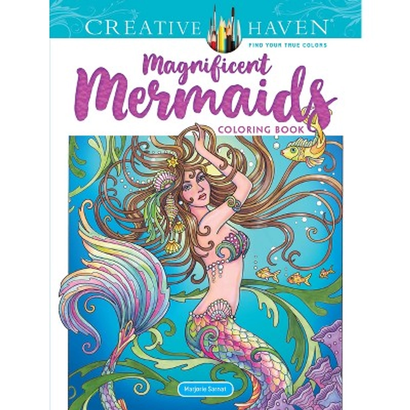 Creative Haven Magnificent Mermaids Coloring Book - (Adult Coloring Books: Fantasy) by Marjorie Sarnat (Paperback)