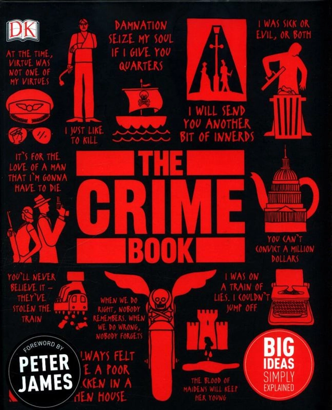 The Crime Book by DK | 9780241298961 | Harry Hartog