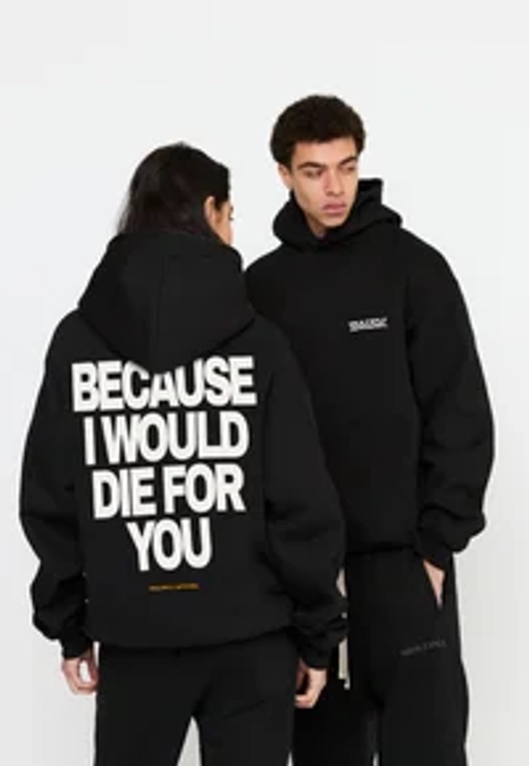 OVERSIZE DIE FOR YOU - Sweat à capuche - black