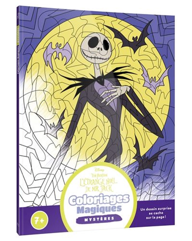 L'Etrange Noël De Monsieur Jack, The Nightmare Before Christmas -  : L'ÉTRANGE NOËL DE MR JACK - Coloriages magiques - Mystères (7+) - Disney