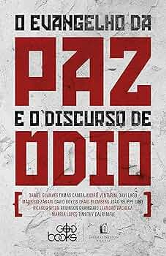 O evangelho da paz e o discurso do ódio | Amazon.com.br