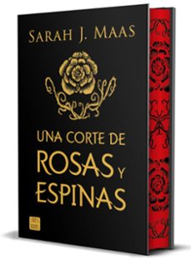 UNA CORTE DE ROSAS Y ESPINAS. EDICIÓN ESPECIAL | SARAH J. MAAS | Crossbooks | Casa del Libro