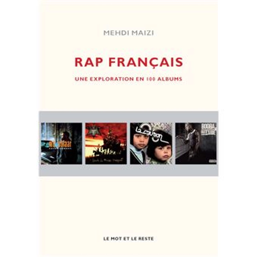 Rap français - Une exploration en 100 albums