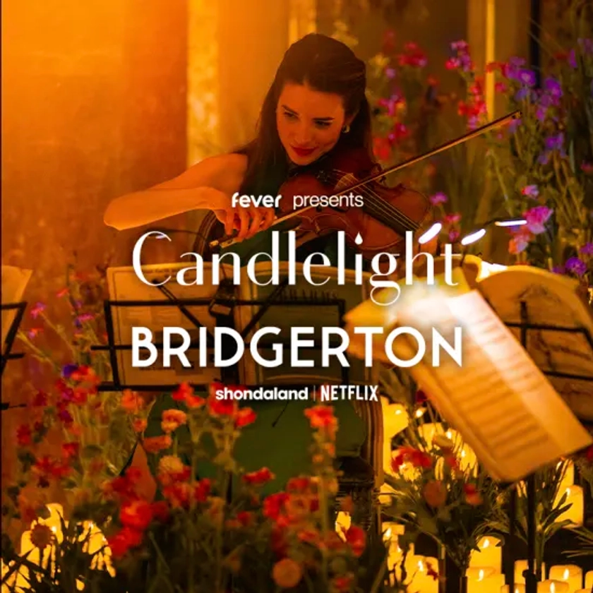 Candlelight : Le meilleur de Bridgerton par un ensemble à cordes - Paris - Billets | Fever