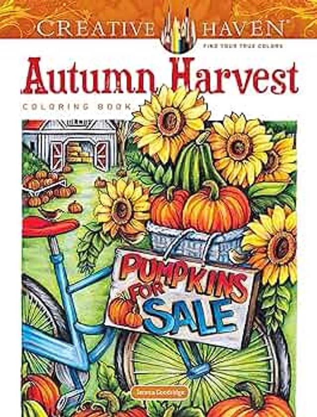 Creative Haven Autumn Harvest Coloring Book (Adult Coloring Books: Seasons)