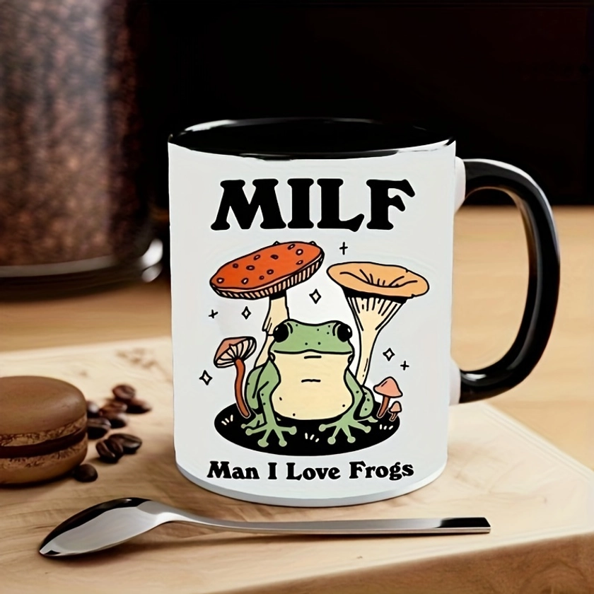 1pc, Man I Love Frogs Coffee Mug, Ceramic Coffee Cups, Water Cups, Summer Winter Drinkware, Birthday Gifts, Holiday Gifts