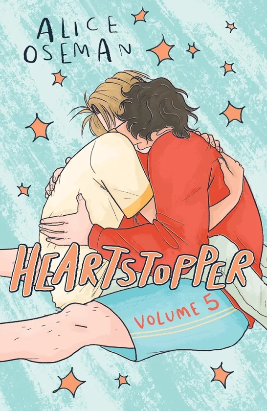 Heartstopper Volume 5: INSTANT NUMBER ONE BESTSELLER - the graphic novel series now on Netflix! (Heartstopper, 5)