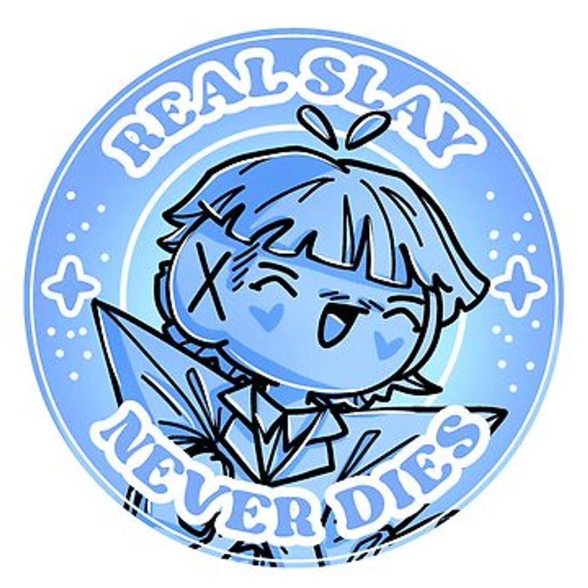 Badge avec l'œuvre « That blue guy - Real slay never dies » de l'artiste aRoxArts