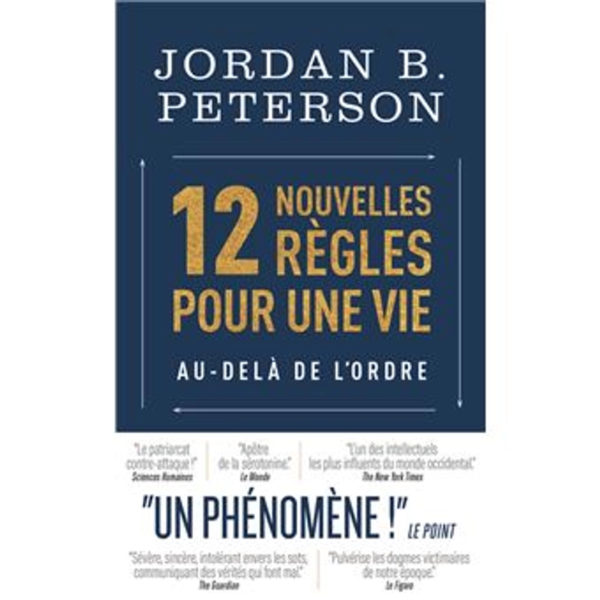 12 nouvelles règles pour une vie au-delà de l'ordre