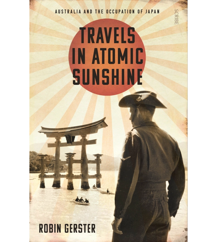BCOF STORY Australian Occupation of Japan Atomic Sunshine