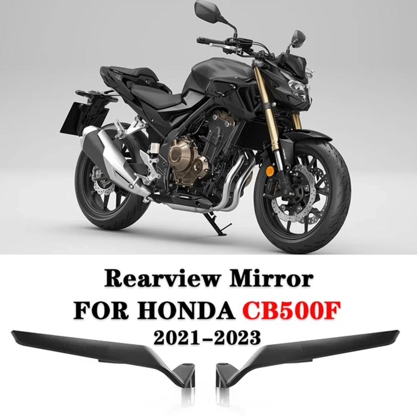 Motorcycle Mirrors Stealth For Honda CB500F CB 500F 2021 2022 2023 Winglets Mirror Kits Adjustable Mirrors Motorcycle CNC Mirror - AliExpress 