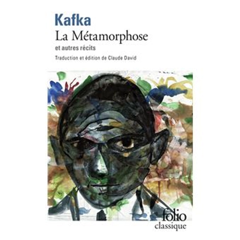 La Métamorphose et autres récits Tous les textes parus du vivant de Kafka Tome 1 - Poche - Franz Kafka, Claude David - Achat Livre | fnac