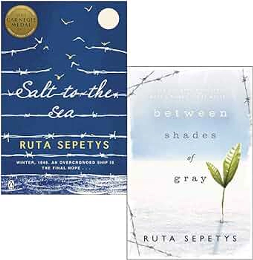 Salt to the Sea & Between Shades Of Gray By Ruta Sepetys 2 Books Collection Set