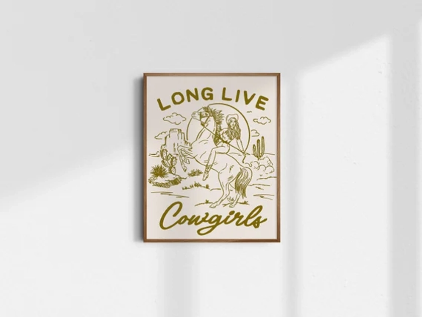 Long Live Cowgirls, Giclée Fine Art Print, Vintage Cowgirl Wall Art, Western Wall Decor, Trendy Cowgirl Decor, Trendy Art Prints, UNFRAMED
