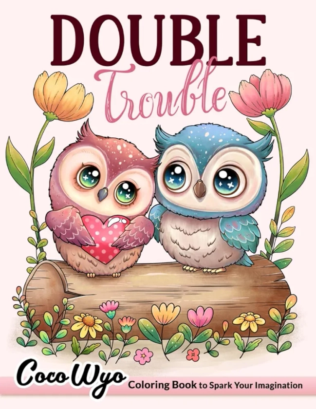 Double Trouble: Valentine’s Day Coloring Book for Adults Featuring Romantic Couple Animals, Sweet Treats, Lovable Stuff and Many More