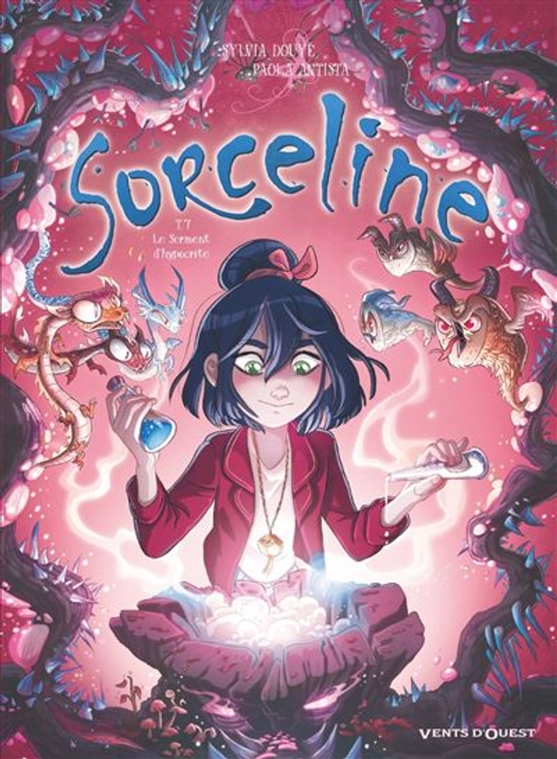 Sorceline - Le Serment d'hypocrite : Sorceline - Tome 07