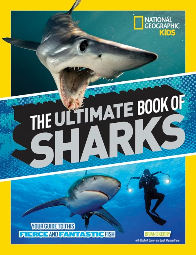 The Ultimate Book of Sharks (National Geographic Kids)