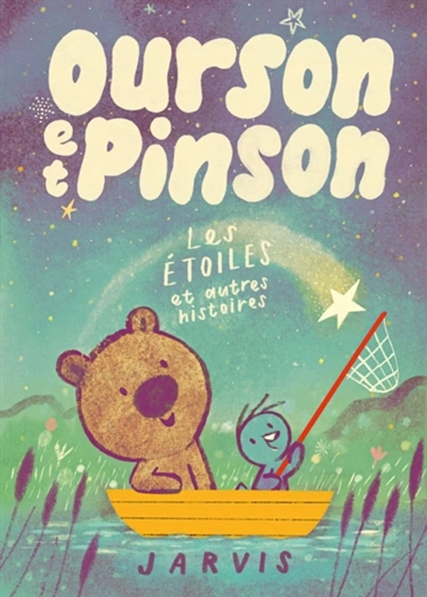 Ourson et Pinson - Tome 2 - Les étoiles et autres histoires - achat livres