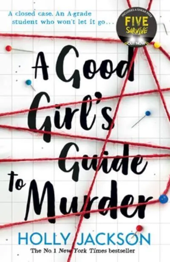 A Good Girl's Guide to Murder							- A Good Girl's Guide to Murder