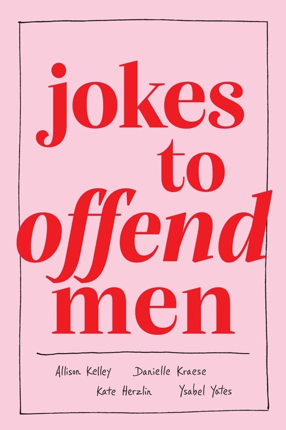 Jokes to Offend Men, Allison Kelley | 9781524872199 | Boeken | bol