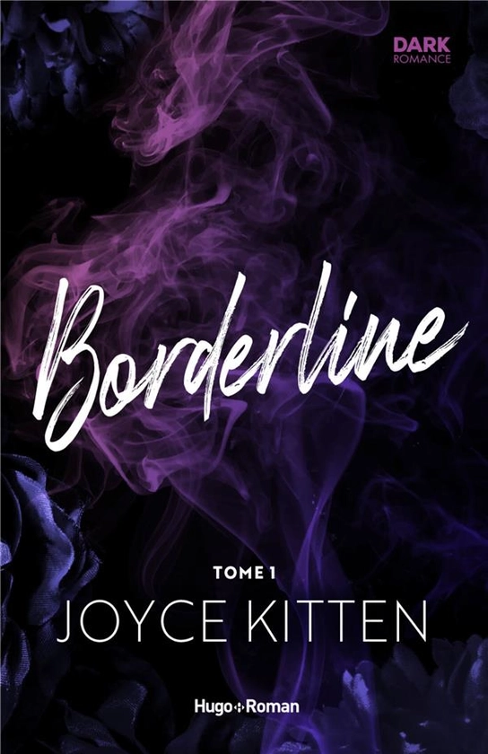 Borderline Tome 1 : Joyce Kitten - 2755672641 - Romance | Cultura