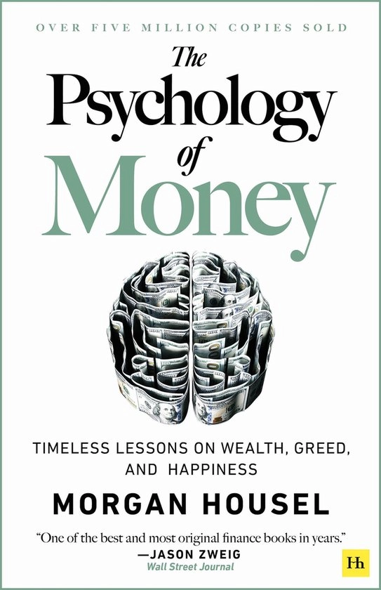 Psychology Of Money | 9780857197689 | Morgan Housel | Boeken | bol