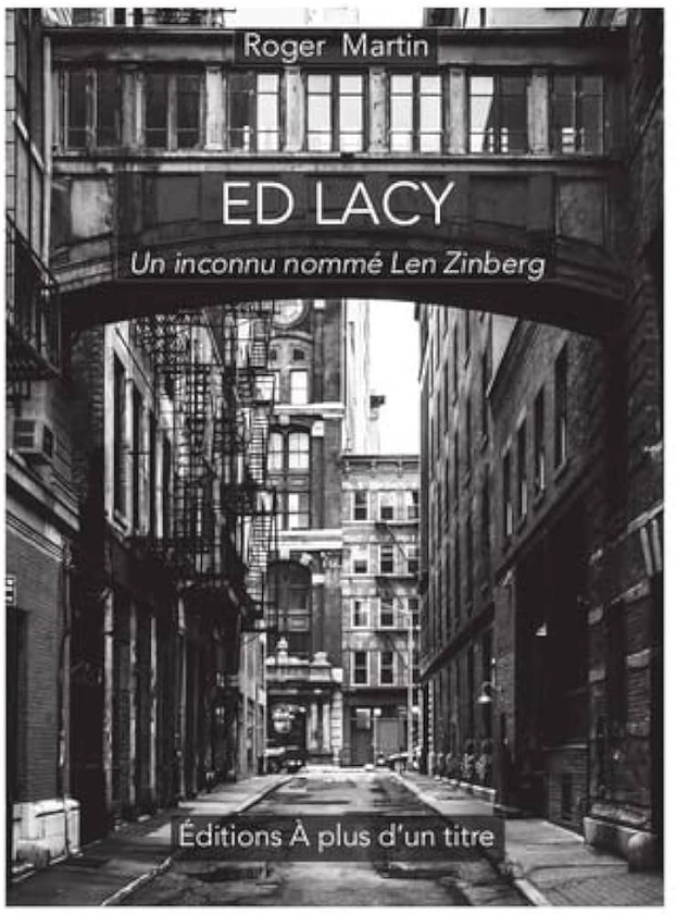 Ed Lacy: Un inconnu nommé Len Zinberg