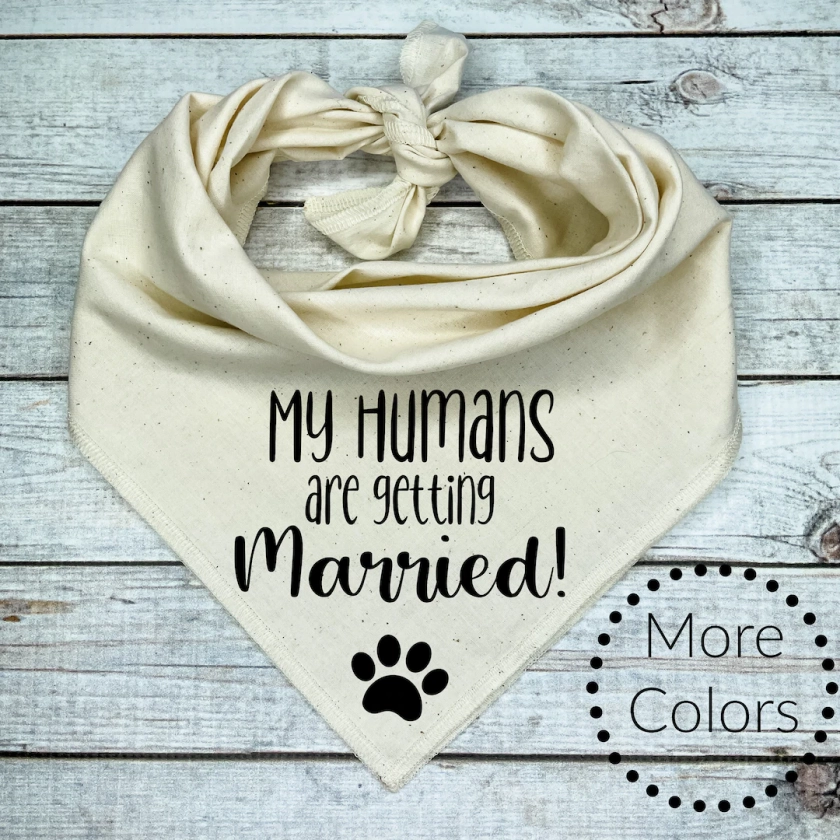 My Humans are getting Married! Dog Bandana