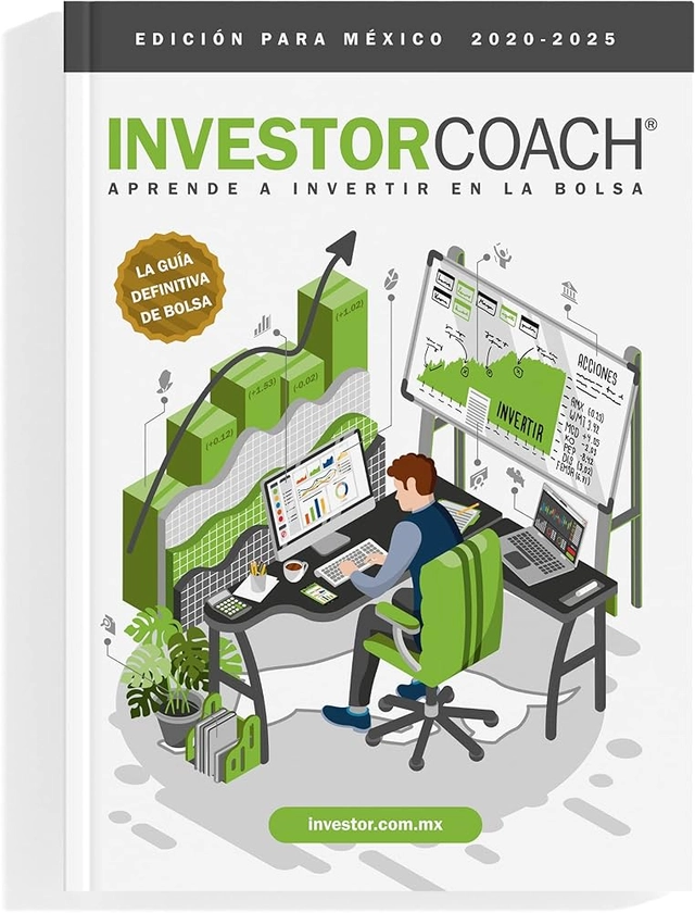 InvestorCoach® - Aprende a Invertir en la Bolsa (Edición para México)