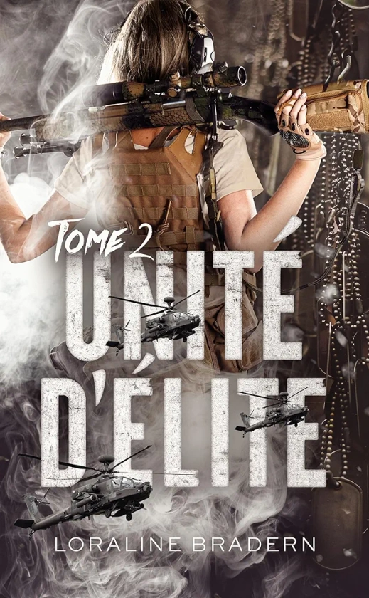 Unité d'Élite - Tome 2