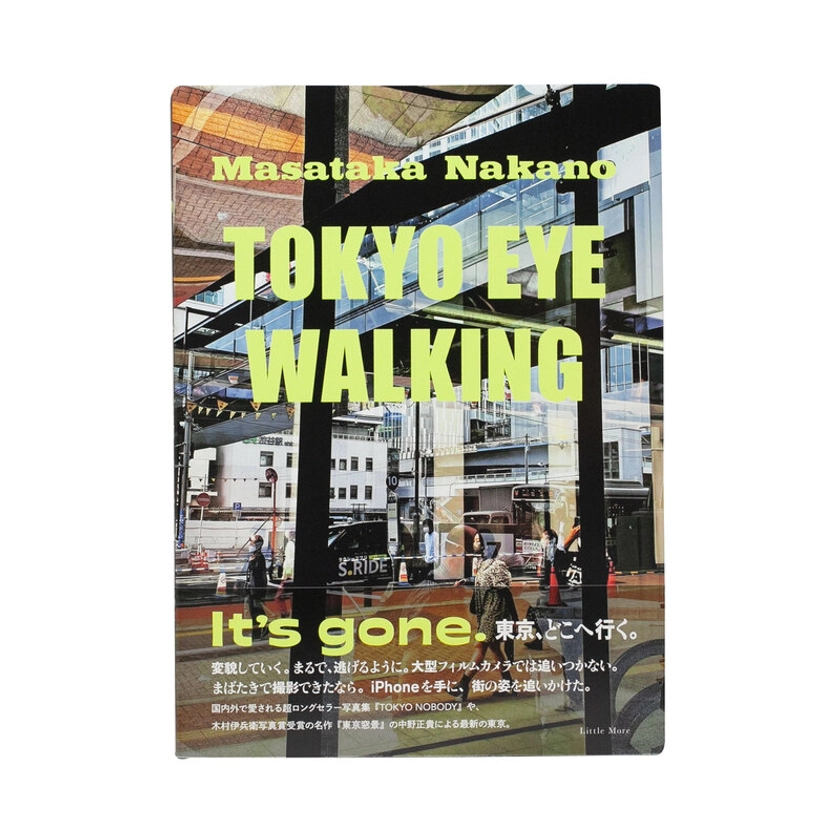 Tokyo Eye Walking - Masataka NAKANO | shashasha - Photography & art in books