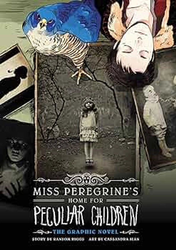Miss Peregrine's Home for Peculiar Children: The Graphic Novel (Miss Peregrine's Peculiar Children: The Graphic Novel, 1)