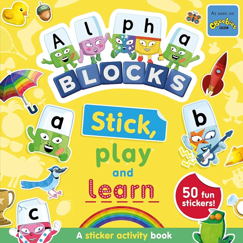Alphablocks Stick, Play and Learn: A Sticker Activity Book (Numberblock Sticker Books)
