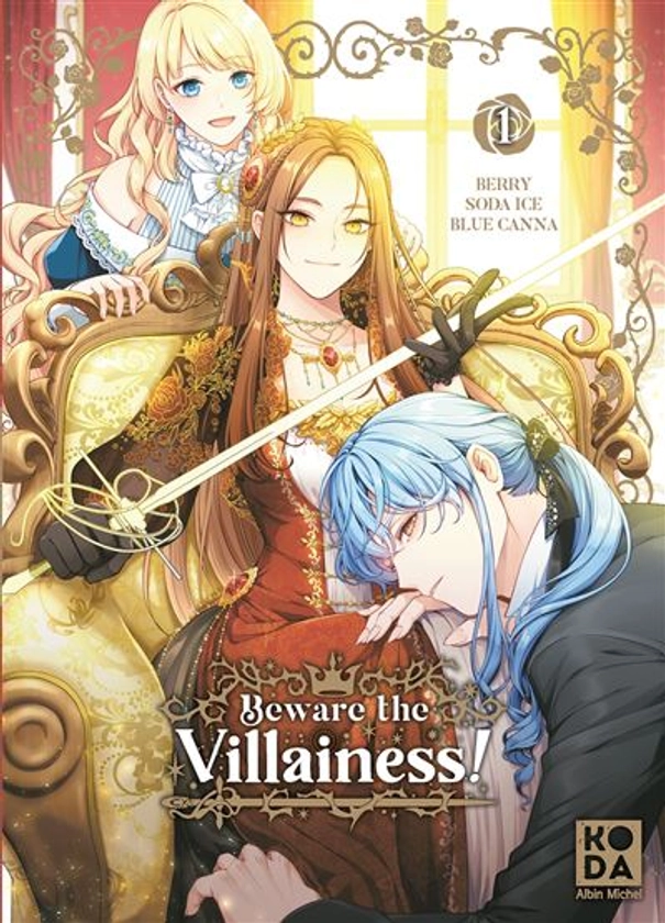 Beware The Villainess ! -  : Beware the Villainess ! - tome 1