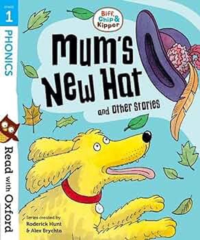 Read with Oxford: Stage 1: Biff, Chip and Kipper: Mum's New Hat and Other Stories