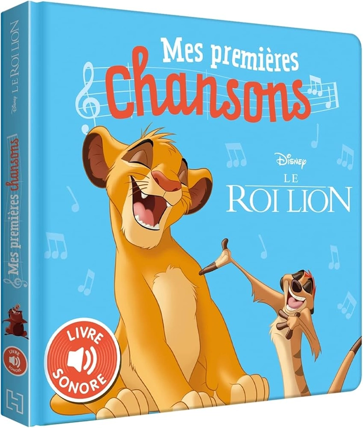 Amazon.fr - LE ROI LION - Mes Premières Chansons - Livre sonore - Disney - COLLECTIF - Livres