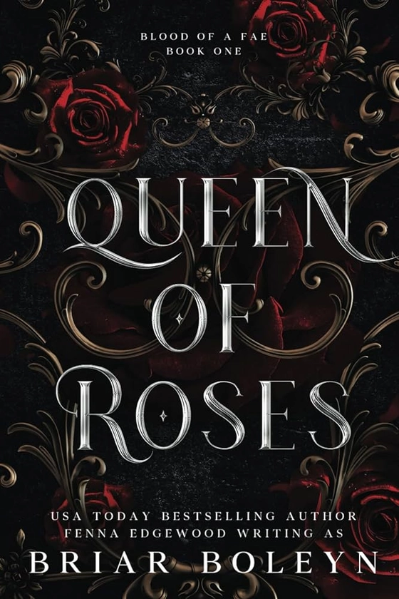 Queen of Roses (Blood of a Fae)