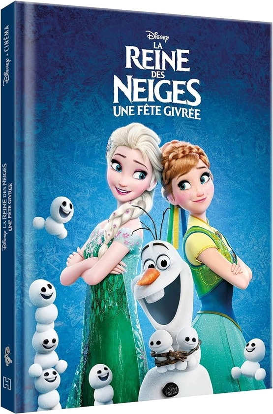 LA REINE DES NEIGES - Disney Cinéma - Une Fête Givrée: . : COLLECTIF: Amazon.fr: Livres