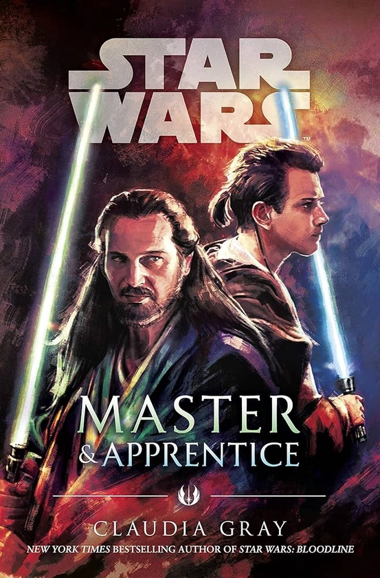 Master and Apprentice (Star Wars): Amazon.co.uk: Gray, Claudia: 9781780899886: Books
