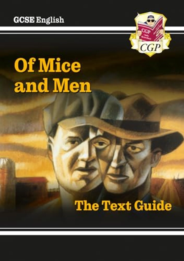GCSE English Text Guide - Of Mice & Men By CGP Books
