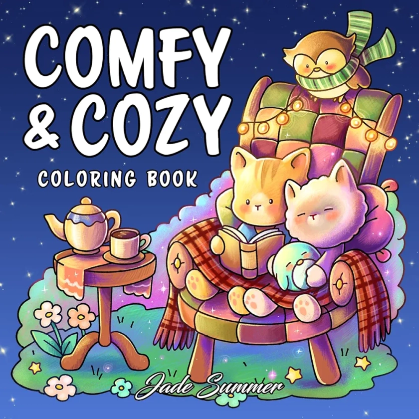 Comfy & Cozy: Coloring Book for Adults and Teens with Cozy Scenes and Cute Animal Characters for Relaxation