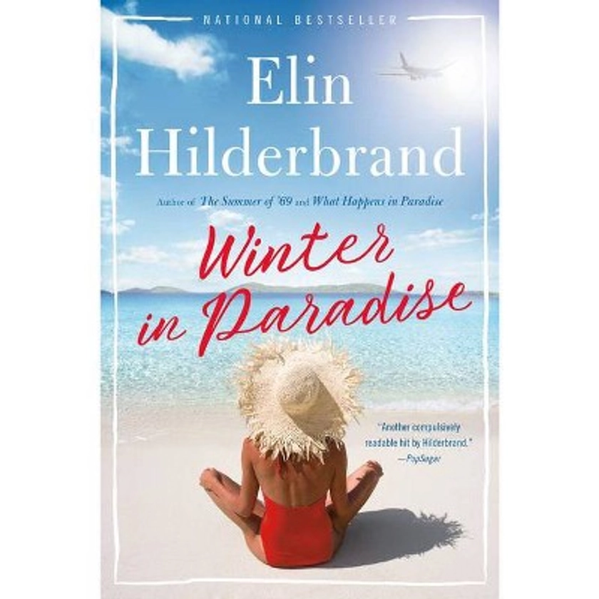 Winter in Paradise - by Elin Hilderbrand (Paperback)