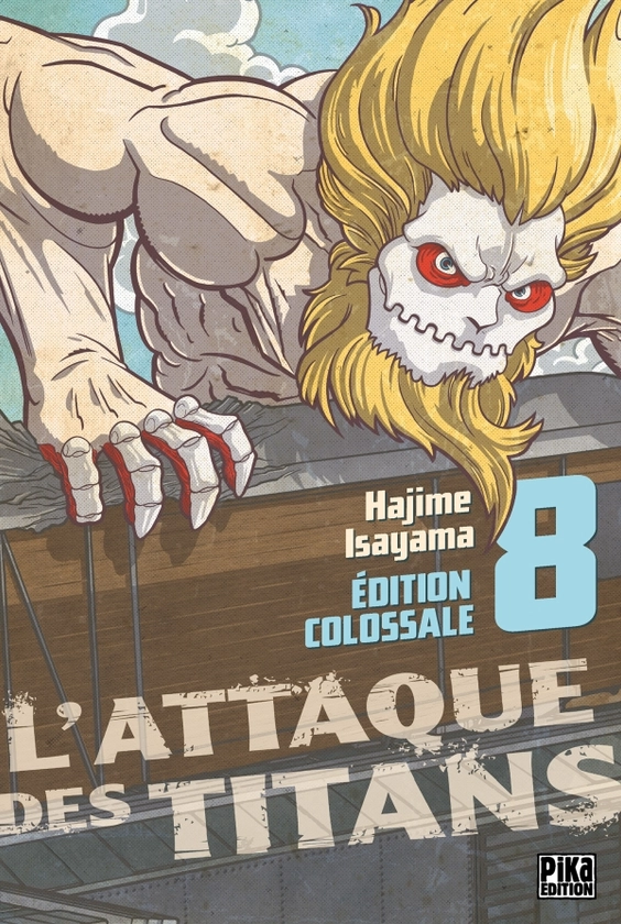 L'Attaque des Titans Edition Colossale tome 8