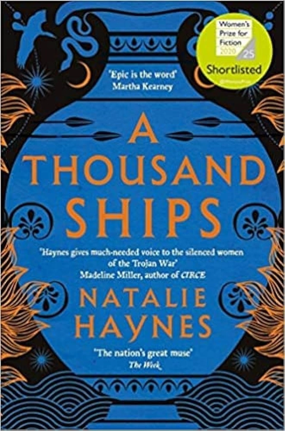 A Thousand Ship (A gripping feminist masterpiece) Paperback 23 July 2020: Amazon.co.uk: Natalie Haynes: Books