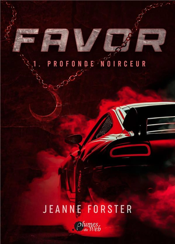 Favor Tome 1 : Profonde noirceur : Jeanne Forster - 2381511571 - Romance | Cultura
